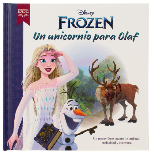 Cuento Infantil Pequeños Lectores Disney: Frozen Un Unicornio Para Olaf, De Varios Autores. Editorial Silver Dolphin (en Español), Tapa Dura En Español, 2022