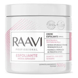 Creme Esfoliante Corporal 500g Media Abrasao Raavi