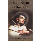 Dark Night Of The Soul, De St John Of The Cross. Editorial Chump Change, Tapa Dura En Inglés