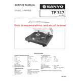 Esquema Toca Discos Sanyo Tp747 Tp 747  Via Email