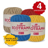 Barbante Ecotrama Euroroma 200g Kit 4 Und Escolha Sua Cor