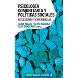 Psicología Comunitaria Y Políticas Sociales, De Alfaro/sanchez. Editorial Paidós En Español