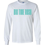 Big Time Rush Playeras Manga Larga Para Hombre Y Mujer #10