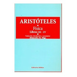 Fisica Libros I I I - I V  Aristoteles  Vigo