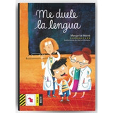 Me Duele La Lengua - Margarita Maine - Del Boleto Amarillo A