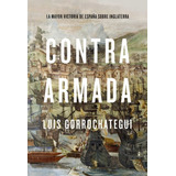 Libro Contra Armada [ Pasta Dura ] Mayor Victoria De España