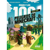 100 Peligros De Minecraft, De No Aplica. Editorial El Gato De Hojalata, Tapa Dura En Español, 2023