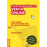 Guía De Acceso Rápido A La Venta On Line, De Cresta Norris. Editorial Ediciones Granica, Tapa Blanda En Español, 2013