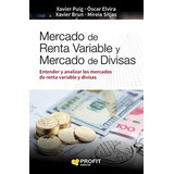 Libro: Mercado De Renta Variable Y Mercado De Divisas Ne. Pu