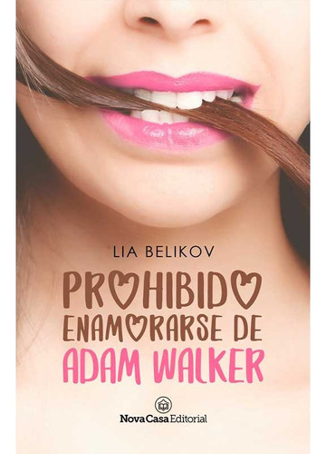 Libro Prohibido Enamorarse De Adam Walker