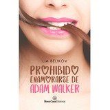 Libro Prohibido Enamorarse De Adam Walker