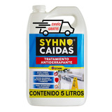 Liquido Antiderrapante Syhn Caidas 5 Litros