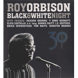 Roy Orbison  Black & White Night  30 -  Blu-ray + Cd