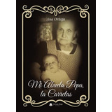 Libro Mi Abuela Pepa La Carretas De Ana Ortega
