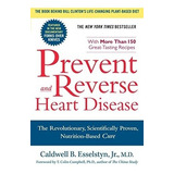 Book : Prevent And Reverse Heart Disease: The Revolutiona...