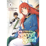 Libro A Tale Of The Secret Saint (manga) Vol. 3 - Touya