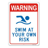 Letrero De Piscina De Advertencia Para Nadar A Tu Propio Rie