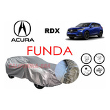 Funda Cubierta Lona Cubre Acura Rdx 2019-2022