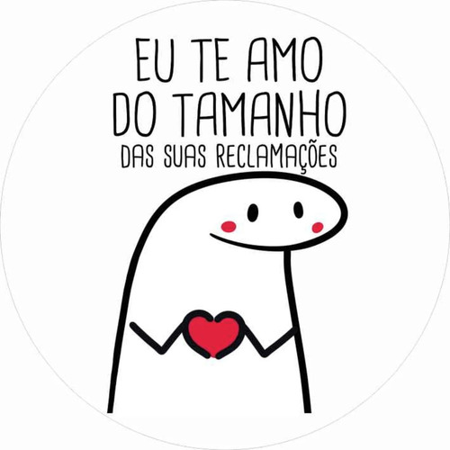 40 Adesivos Flork Eu Te Amo Do Tamanho Das Suas Reclamações