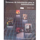 James Senn: Sistemas De Informacion Para La Administracion