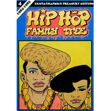 Hip Hop Family Tree 4, De Piskor, Ed. Editorial Flow Press Media Sl En Español