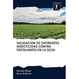 Libro Validacion De Diferentes Insecticidas Contra Defoli...