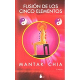 Libro Fusion De Los Cinco Elementos - Chia, Mantak