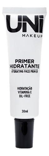 Primer Hidratante Vitamina E Oil Free Uni Makeup Tom Do Primer Creme