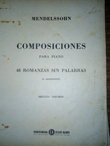 Mendelssohn Composiciones Piano 48 Romanzas Sin Palabras I I