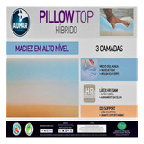 Pillow Top Híbrido 3 Camadas Queen 1,58 X 1,98 X 9  - Aumar