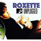 Roxette: Mtv Unplugged 1993 (dvd + Cd)