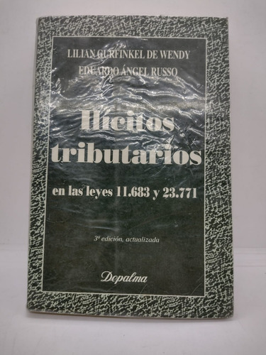 Ilicitos Tributarios 3ra - Wendy / Russo - Depalma - Usado