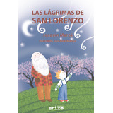 Libro Las Lã¡grimas De San Lorenzo - Marzã¡ Mercã©, Joaqu...