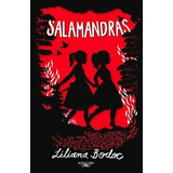 Salamandras - Elementales 2, De Bodoc, Liliana. Editorial Alfaguara, Tapa Blanda En Español, 2015