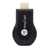 Tv Stick Anycast M4 Plus Full Hd 128mb Negro Con 128mb De Memoria Ram