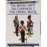 Livro O Exército Britânico Em Campanha (2) A Crimeia 1854-56 - Ja Lido