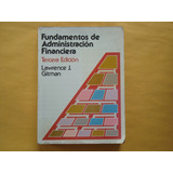 Lawrence J. Gitman, Fundamentos De Administración Financiera