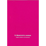 El Manifiesto Liminar Legado Y Debates Contemporaneos, De Alderete Ana Maria (comp). Editorial Universidad Nacional De Córdoba, Tapa Blanda En Español