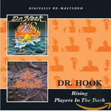 Cd Rising / Players In The Dark - Dr Hook