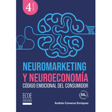 Neuromarketing Y Neuroeconomía