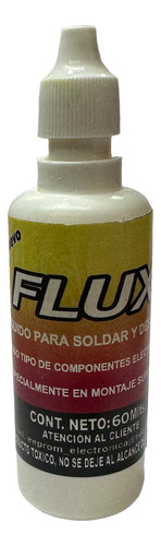 Flux Liquido Para Soldar 60 Ml, Ideal Para Smd.