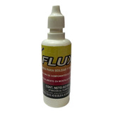 Flux Liquido Para Soldar 60 Ml, Ideal Para Smd.