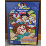 Little People Descubriendo Música, Dvd Original De Fisher Pr