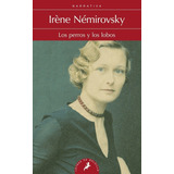 Libro Los Perros Y Los Lobos Irene Nemirovsky Salamandra