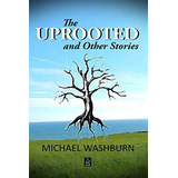 Libro:  The Uprooted And Other Stories