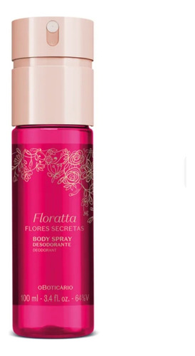 Floratta Flores Secretas Body Spray 100ml O Boticário 
