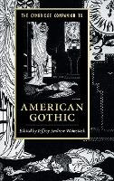 Libro The Cambridge Companion To American Gothic - Jeffre...