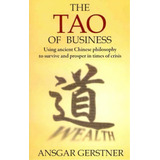 Tao Of Business, De Ansgar Gerstner. Editorial China Economic Review Publishing, Tapa Blanda En Inglés