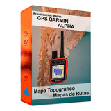 Actualización Gps Garmin Alpha 100 Mapas Topográficos
