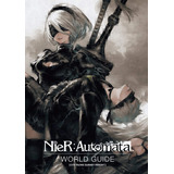 Nier: Automata World Guide Volume 1 - Square Enix